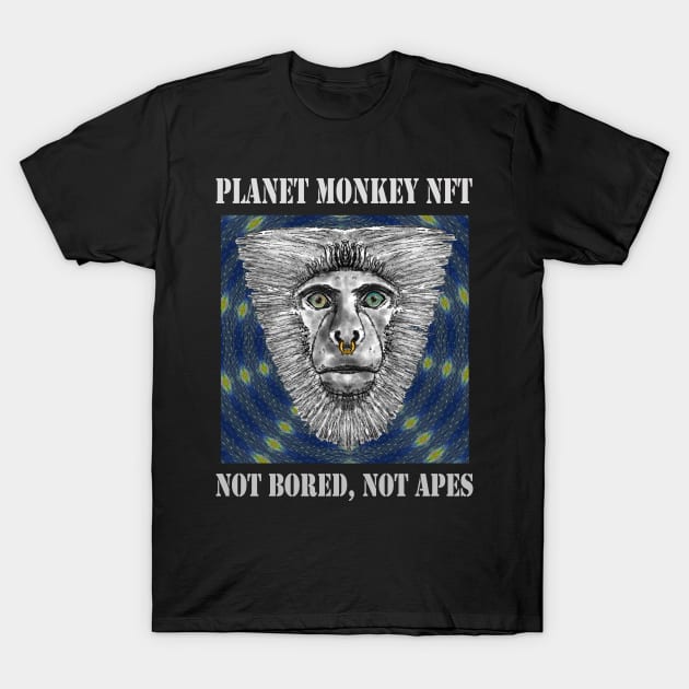 On Planet Monkey nft Collection Not Bored Apes T-Shirt by PlanetMonkey